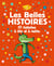 Les belles histoires : 10 histoires à lire et à relire