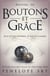 Boutons et grâce - Boutons, #6