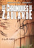 Les Chroniques de Zadlande - Tome 2 - La Nov