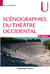 Scénographies du théâtre occidental - 3e éd.