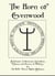 The Horn of Evenwood A Grimoire of Sorcerous Operations, Charms, and Devices of Witchery