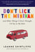 Don't Lick the Minivan - And Other Things I Never Thought I'd Say to My Kids