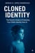 Cloned Identity