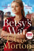 Betsy's War - A Gritty and Heartwarming Liverpool Saga