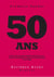 50 ans