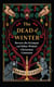 The Dead of Winter - Beware the Krampus and Other Wicked Christmas Creatures