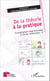 De la théorie à la pratique - Enseignement-apprentissage à l'école maternelle
