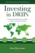 Investing in DRIPs: Using Dividend Reinvestment Plans to Achieve Financial Freedom - The INCOME INVESTING FOR INDIVIDUALS Series