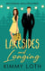 Lakesides and Longing : A Forbidden Love Brother’s Best Friend Romantic Story - Michigan Millionaires, #6