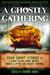 Mammoth Books presents A Ghostly Gathering - Four Stories by Thana Niveau, Mark Morris, Angela Slatter and Ramsey Campbell