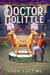 Doctor Dolittle The Complete Collection, Vol. 2 - Doctor Dolittle's Circus; Doctor Dolittle's Caravan; Doctor Dolittle and the Green Canary