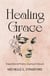 Healing Grace: Inspirational Poetry for Coping & Closure