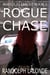 Rogue Chase - Rogue Element, #3