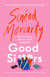 Good Sisters - The warm-hearted bestselling new novel in the beloved Devlin sisters series