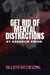 Get Rid of Mental Distractions