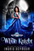 Vampire Court: White Knight - Vampire Court, #5