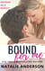 Bound For Me (Be for Me: Connor) - Be for Me, #4