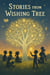 Stories From The Wishing Tree