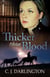Thicker than Blood - Thicker than Blood, #1