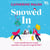 Snowed In : Une romance de Noël fake dating irrésistible