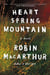 Heart Spring Mountain - A Novel