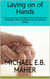 Laying on of Hands - Foundation doctrines of Christ, #4