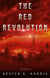 The Red Revolution: The Explorer Book 4 - The Explorer, #4