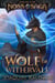 Wolf of Withervale - Noss Saga, #1