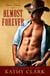 Almost Forever - An Austin Heroes Novel