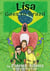 Lisa Goes to Brazil - Amazing Lisa, #6