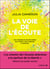 La voie de l'écoute