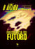 FREQUÊNCIA DO FUTURO - O ÚLTIMO - Temporada 1, #1
