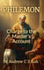 Philemon: Charge to the Master's Account - Pauline Epistles, #10