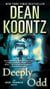 Deeply Odd - An Odd Thomas Novel