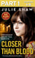 Closer than Blood - Part 1 of 3 - Friendship Helps You Survive