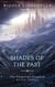 Shades of the Past - The Forgotten Kingdom, #3