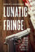 Lunatic Fringe: More Crime Fiction Inspired by One-Hit Wonders - The Inspired By Anthology Series, #5