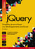 jQuery - Simplifiez et enrichissez vos développements JavaScript