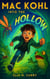 Mac Kohl: Into the Hollow - The Mac Kohl Series, #1