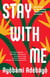 Stay with Me - A novel