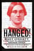 Hanged! - Mary Surratt and the Plot to Assassinate Abraham Lincoln