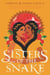 Sisters of the Snake