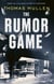 The Rumor Game - The superb World War II-set US thriller from the award-winning author of Darktown