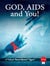 God, Aids And You! - A voice for personal spiritual revival, #14