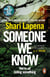 Someone We Know - From the No.1 Sunday Times bestselling author of The Couple Next Door a gripping psychological thriller that you won’t be able to put down