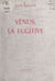 Vénus, la fugitive