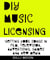 DIY Music Licensing