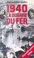1940 : La guerre du fer