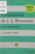 Les confessions, de Jean-Jacques Rousseau - Livres I à IV, textes commentés