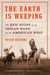 The Earth Is Weeping - The Epic Story of the Indian Wars for the American West